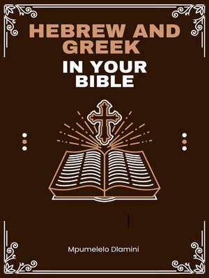 cover image of Hebrew and Greek In Your Bible